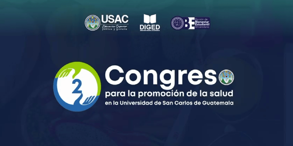 2º Congreso para la promoción de la salud en la Universidad de San Carlos de&nbsp;Guatemala